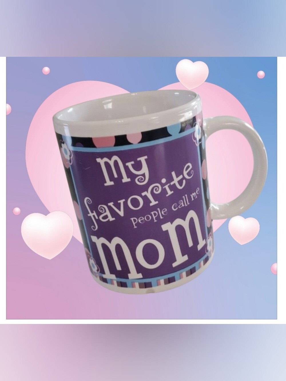 My Favorite People Call Me Mom Mug
